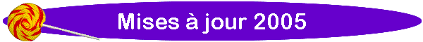 Mises  jour 2005