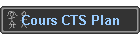 Cours CTS Plan